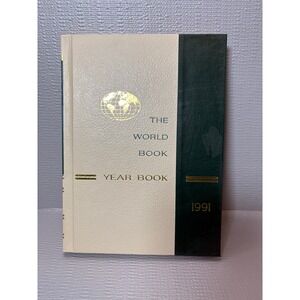 1991 The World Book Year Book Vintage Hardcover Annual Reference Encyclopedia